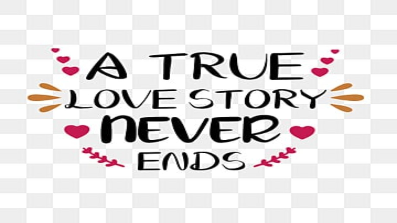 A true love story never ends