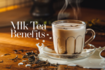 Milk Tea benefits