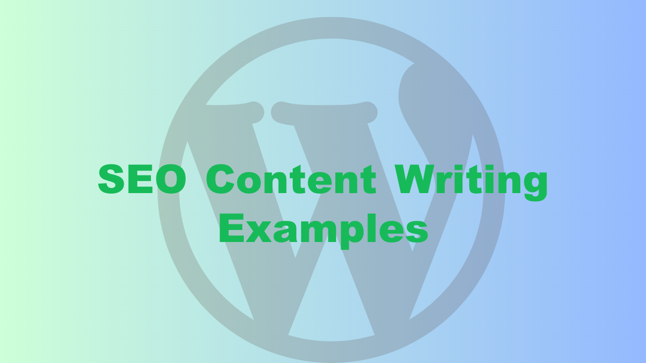 SEO Content Writing Examples